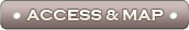 ACCESS & MAP